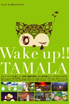 Cover Image of Wake up!! TAMALA